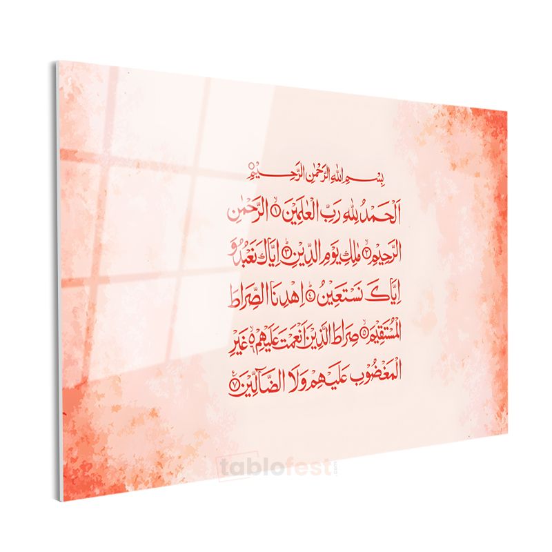 Fatiha Suresi - Kur'an'ın Açılış Duası Cam Tablo