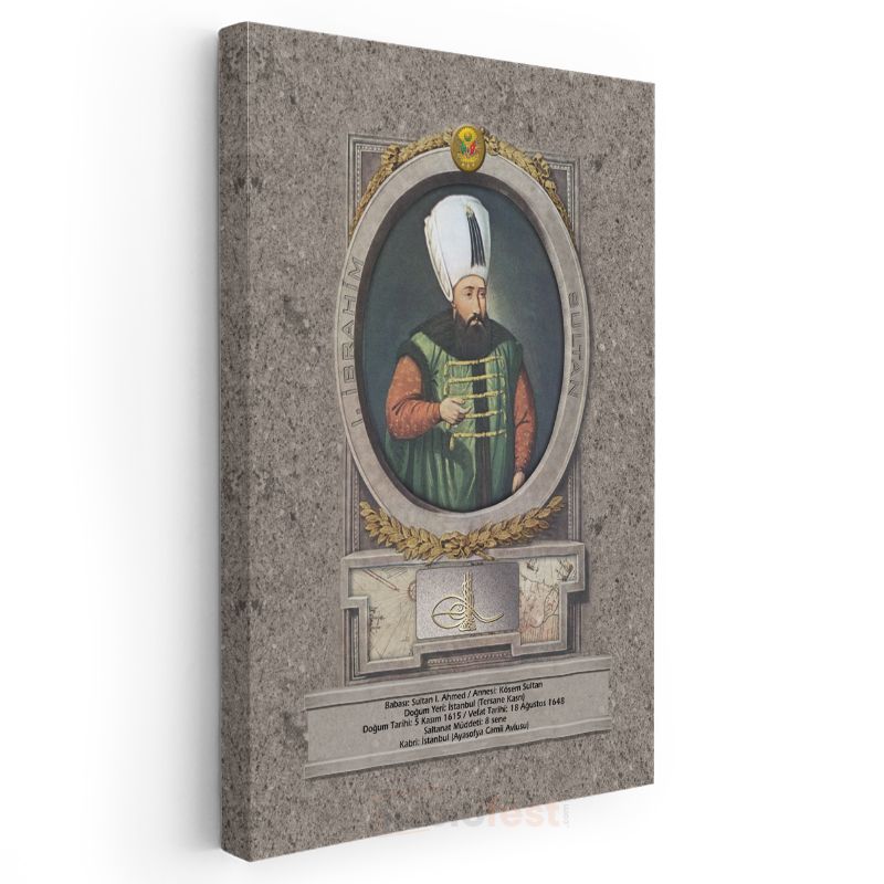 Osmanlı Padişahları - Sultan I. Ahmed Han Portresi Kanvas Tablo