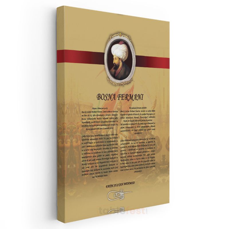 Osmanlı Tarihi - Fatih Sultan Mehmed Bosna Fermanı Kanvas Tablo