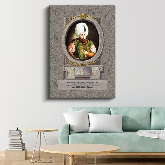 Osmanlı Padişahları - Kanuni Sultan Süleyman Portresi Kanvas Tablo