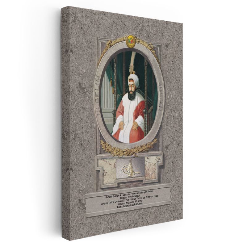 Osmanlı Padişahları - Sultan III. Mustafa Portresi Kanvas Tablo