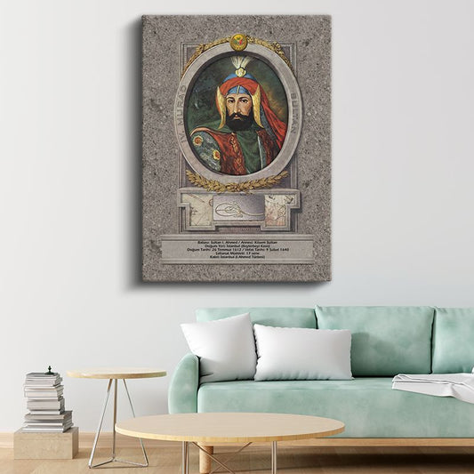 Osmanlı Padişahları - Sultan I. Ahmed Portresi Kanvas Tablo