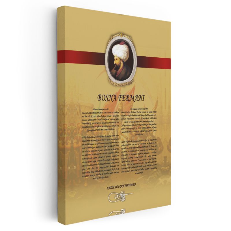 Osmanlı Tarihi - Fatih Sultan Mehmed Bosna Fermanı Kanvas Tablo