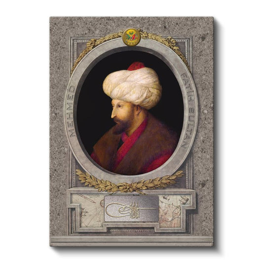 Osmanlı Padişahları - Fatih Sultan Mehmet İstanbul'un Fatihi Kanvas Tablo