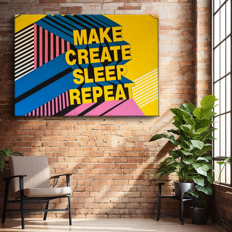 Make Create Sleep Repeat - Geometrik Tasarımlı Motivasyon Kanvas Tablo