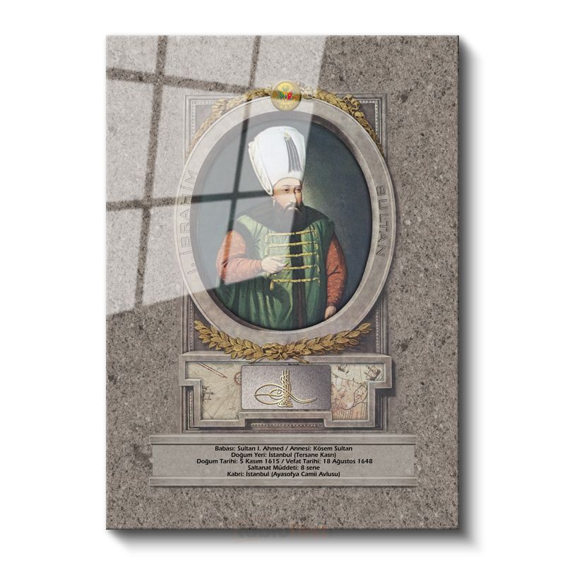 Osmanlı Padişahları - Sultan I. Ahmed Han Portresi Cam Tablo