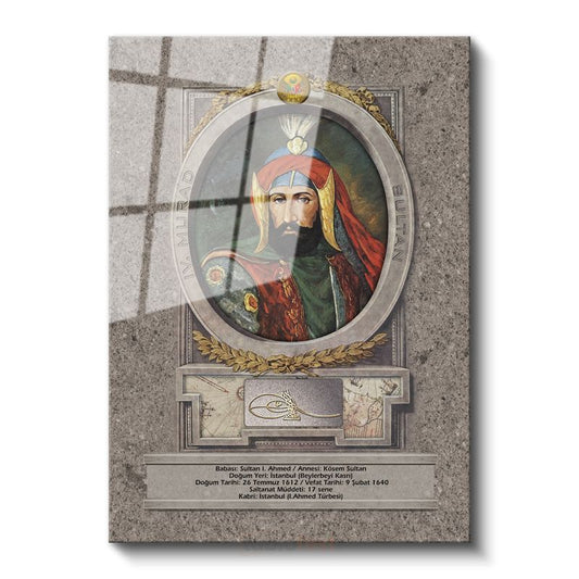 Osmanlı Padişahları - Sultan I. Ahmed Portresi Cam Tablo
