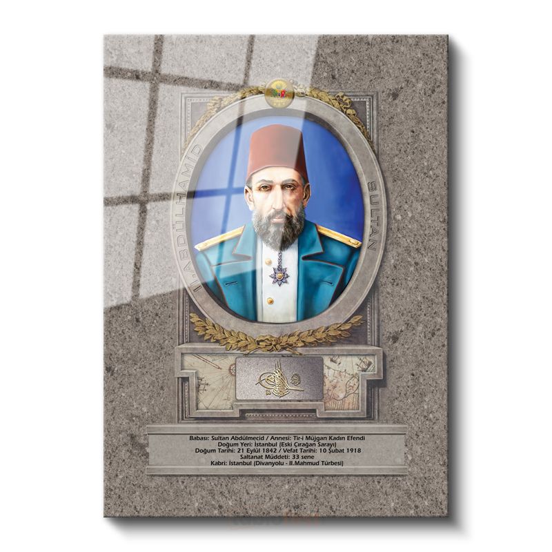 Osmanlı Padişahları - Sultan II. Abdülhamid Cam Tablo