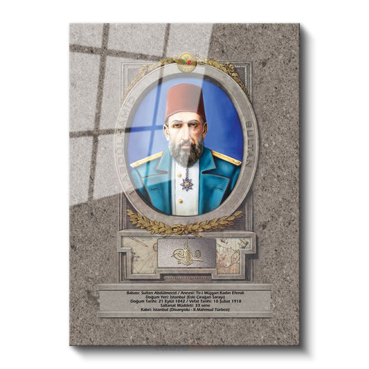 Osmanlı Padişahları - Sultan II. Abdülhamid Cam Tablo