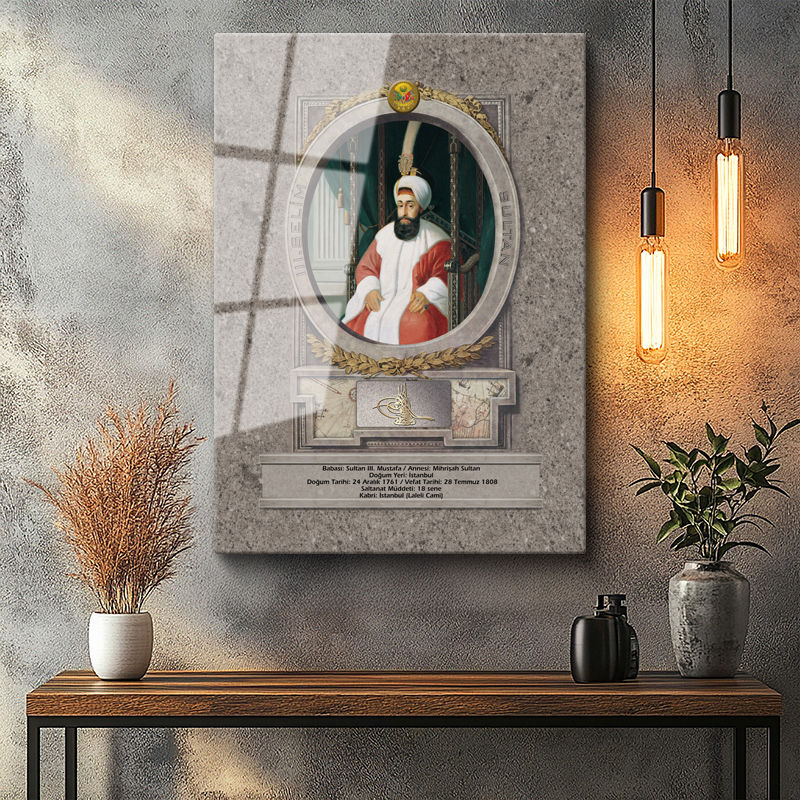 Tamperli Gerçek Cam Tablo Sultan III Selim Portresi Osmanlı Tablosu Duvar Dekoru