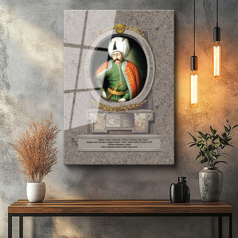 Tamperli Gerçek Cam Tablo Yavuz Sultan Selim Klasik Portre Osmanlı Tablosu Duvar Dekoru