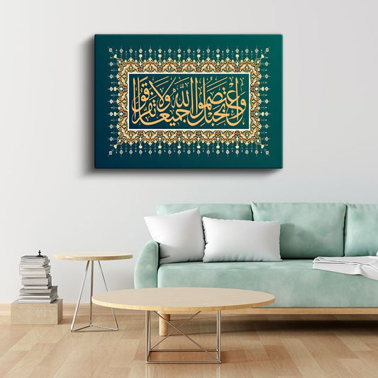 Ve'tesimû Billâhi Cemîan - Allah'ın İpine Sarılmak Kanvas Tablo