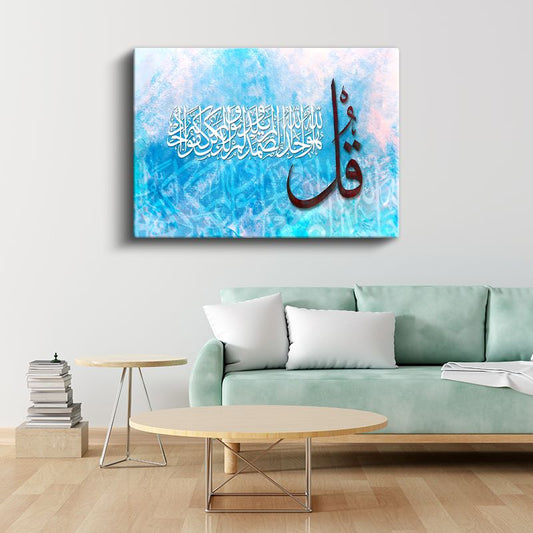 Kul (De ki) Ayeti - Mavi Huzur Temalı İslami Hat Kanvas Tablo