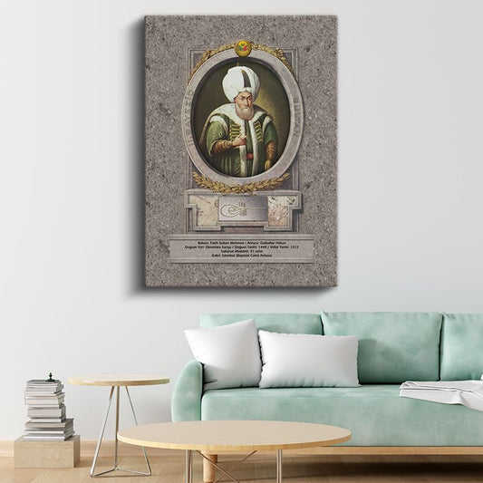 Osmanlı Padişahları - Fatih Sultan Mehmed Portresi Kanvas Tablo