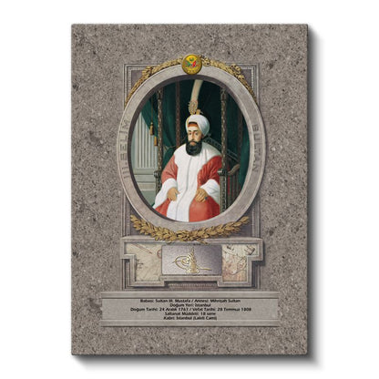 Osmanlı Padişahları - Sultan III. Mustafa Portresi Kanvas Tablo