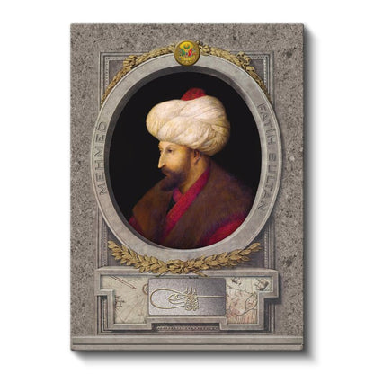 Osmanlı Padişahları - Fatih Sultan Mehmet İstanbul'un Fatihi Kanvas Tablo