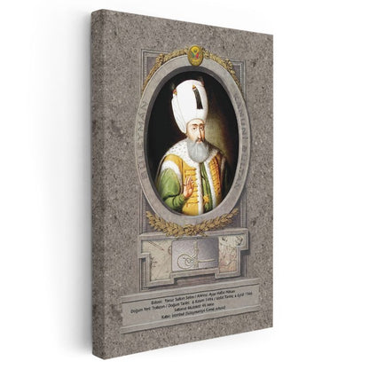 Osmanlı Padişahları - Yavuz Sultan Selim Halifeliği Osmanlı'ya Getiren Padişah Kanvas Tablo