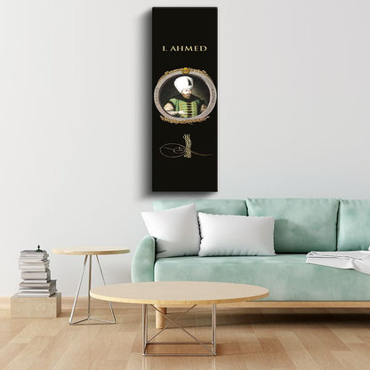 I. Ahmed - Osmanlı'nın On Dördüncü Padişahı Kanvas Tablo