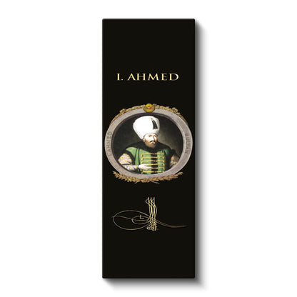 I. Ahmed - Osmanlı'nın On Dördüncü Padişahı Kanvas Tablo