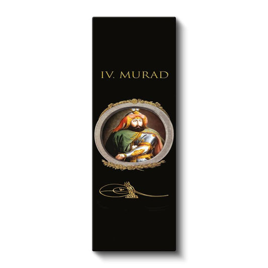 Osmanlı Padişahı - IV. Murad Portresi Kanvas Tablo