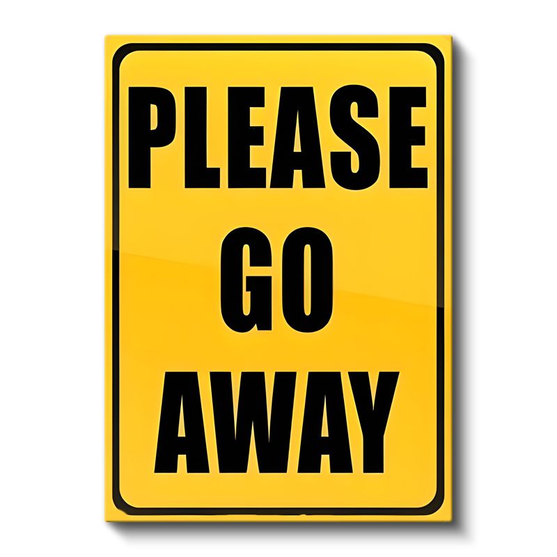 Please Go Away - Mizahi Uyarı Tabelası Kanvas Tablo