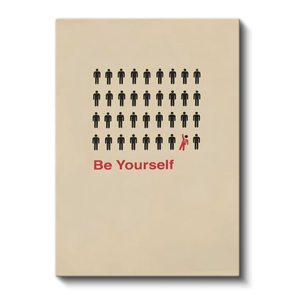 Be Yourself - Farklı Olma Cesareti Kanvas Tablo