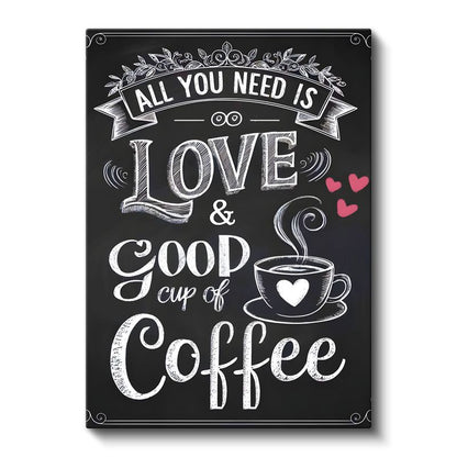 All You Need Is Love & Coffee - Kara Tahta Tasarımlı Yazı Kanvas Tablo