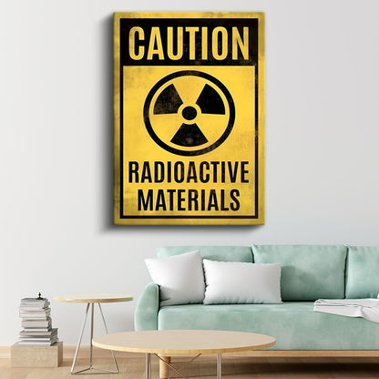 Caution Radioactive Materials - Vintage Uyarı İşareti Kanvas Tablo
