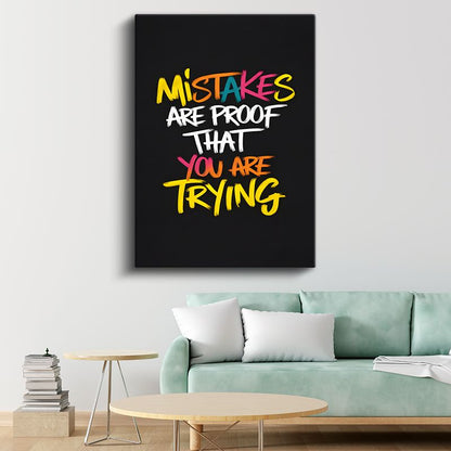 Mistakes Are Proof That You Are Trying - Renkli Fırça Darbe Yazı Kanvas Tablo