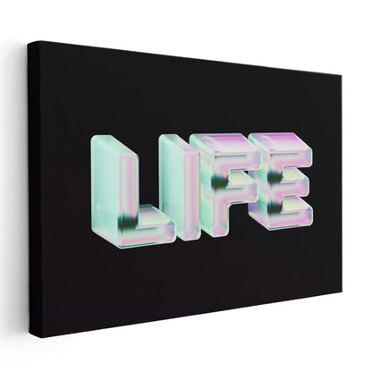 Life - Holografik 3D Tipografi Kanvas Tablo