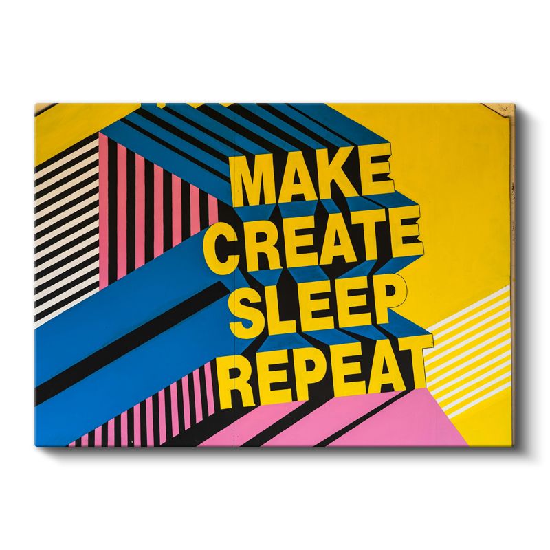 Make Create Sleep Repeat - Geometrik Tasarımlı Motivasyon Kanvas Tablo