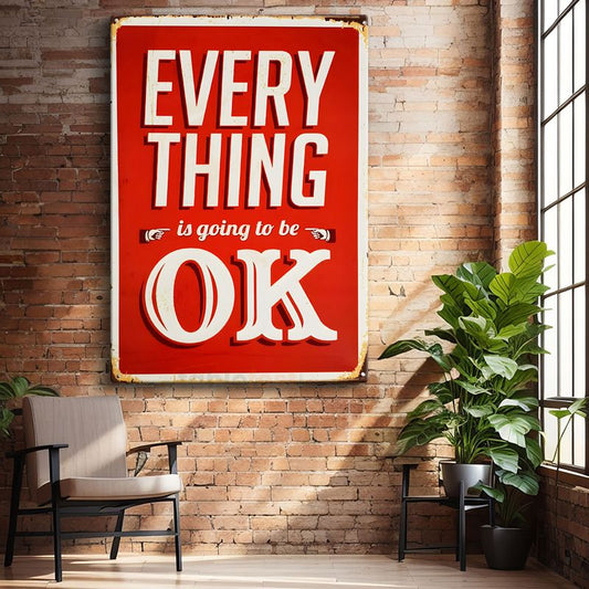 Everything Is Going To Be OK - Retro Motivasyon Sözü Kanvas Tablo